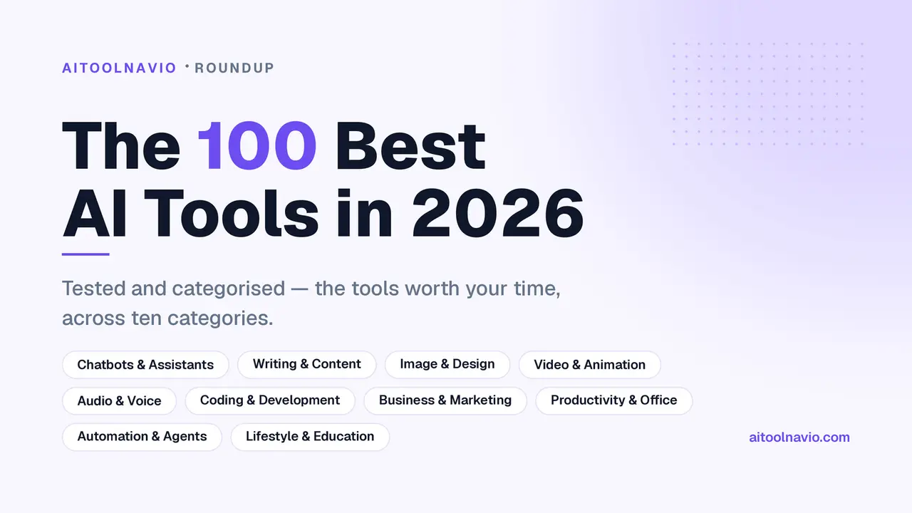 The 100 Best AI Tools in 2026 (Tested and Categorised)