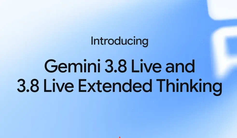 Google’s new speech model Gemini 3.8 Live supports real-time reasoning